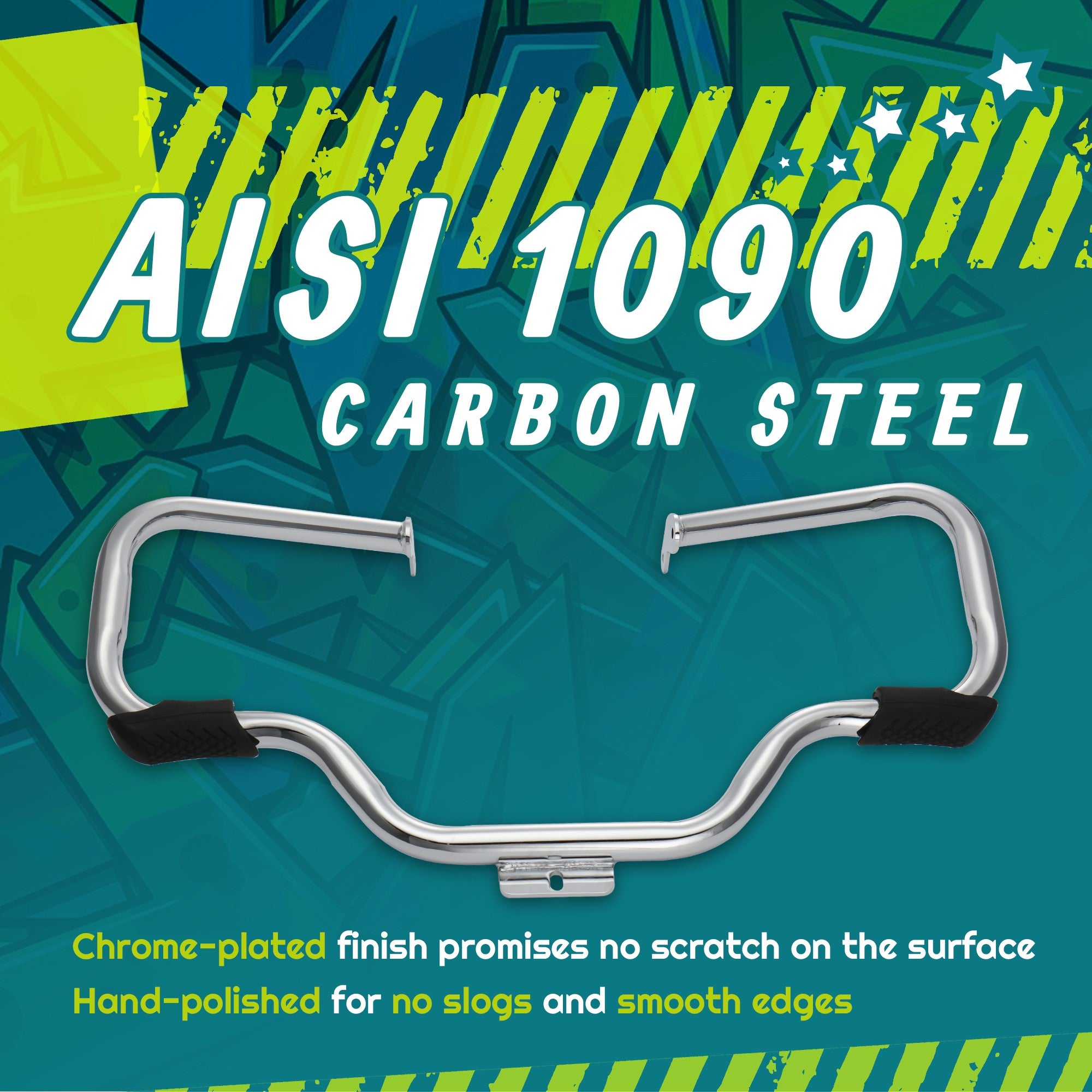 The material of engine guard is AISI 1090 carbon steel